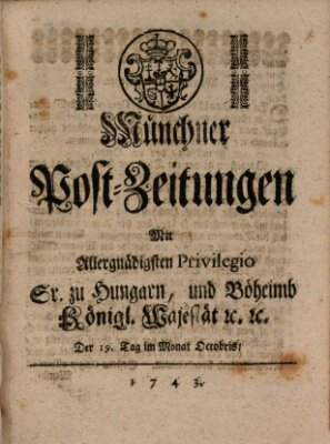 Münchner Post-Zeitungen Samstag 19. Oktober 1743