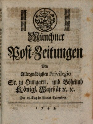 Münchner Post-Zeitungen Samstag 28. Dezember 1743