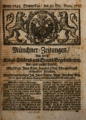 Münchner-Zeitungen, von denen Kriegs-, Friedens- und Staatsbegebenheiten, inn- und ausser Landes (Süddeutsche Presse) Donnerstag 30. Dezember 1745