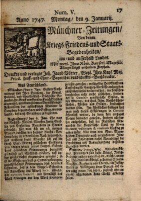 Münchner-Zeitungen, von denen Kriegs-, Friedens- und Staatsbegebenheiten, inn- und ausser Landes (Süddeutsche Presse) Montag 9. Januar 1747