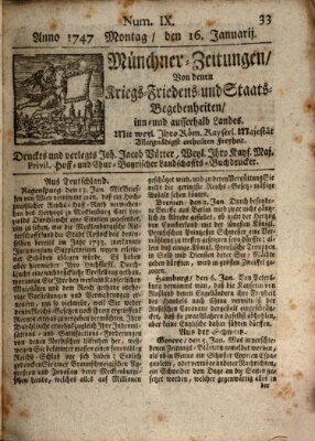 Münchner-Zeitungen, von denen Kriegs-, Friedens- und Staatsbegebenheiten, inn- und ausser Landes (Süddeutsche Presse) Montag 16. Januar 1747