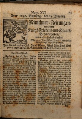 Münchner-Zeitungen, von denen Kriegs-, Friedens- und Staatsbegebenheiten, inn- und ausser Landes (Süddeutsche Presse) Samstag 28. Januar 1747