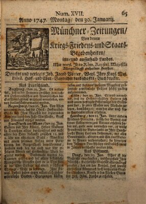 Münchner-Zeitungen, von denen Kriegs-, Friedens- und Staatsbegebenheiten, inn- und ausser Landes (Süddeutsche Presse) Montag 30. Januar 1747