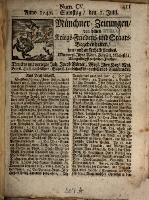 Münchner-Zeitungen, von denen Kriegs-, Friedens- und Staatsbegebenheiten, inn- und ausser Landes (Süddeutsche Presse) Samstag 1. Juli 1747