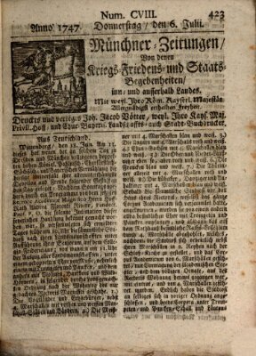 Münchner-Zeitungen, von denen Kriegs-, Friedens- und Staatsbegebenheiten, inn- und ausser Landes (Süddeutsche Presse) Donnerstag 6. Juli 1747