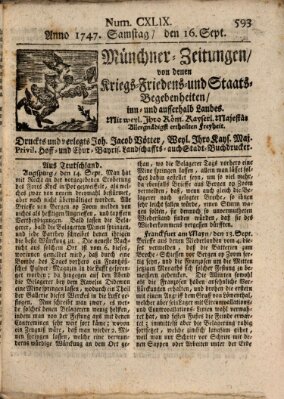 Münchner-Zeitungen, von denen Kriegs-, Friedens- und Staatsbegebenheiten, inn- und ausser Landes (Süddeutsche Presse) Samstag 16. September 1747