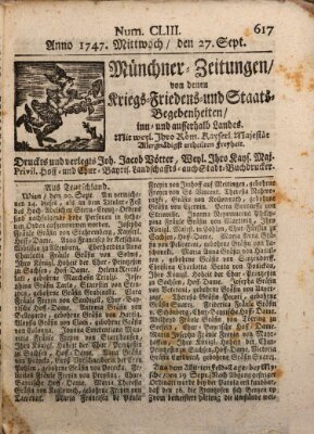 Münchner-Zeitungen, von denen Kriegs-, Friedens- und Staatsbegebenheiten, inn- und ausser Landes (Süddeutsche Presse) Mittwoch 27. September 1747