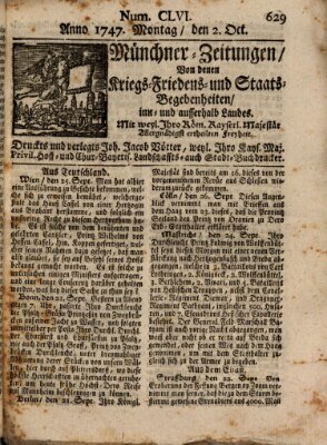 Münchner-Zeitungen, von denen Kriegs-, Friedens- und Staatsbegebenheiten, inn- und ausser Landes (Süddeutsche Presse) Montag 2. Oktober 1747