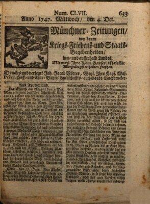 Münchner-Zeitungen, von denen Kriegs-, Friedens- und Staatsbegebenheiten, inn- und ausser Landes (Süddeutsche Presse) Mittwoch 4. Oktober 1747