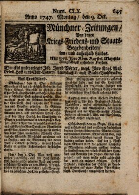 Münchner-Zeitungen, von denen Kriegs-, Friedens- und Staatsbegebenheiten, inn- und ausser Landes (Süddeutsche Presse) Montag 9. Oktober 1747