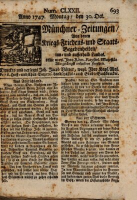 Münchner-Zeitungen, von denen Kriegs-, Friedens- und Staatsbegebenheiten, inn- und ausser Landes (Süddeutsche Presse) Montag 30. Oktober 1747