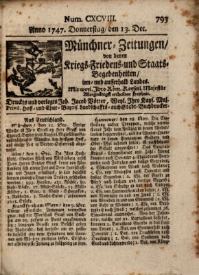 Münchner-Zeitungen, von denen Kriegs-, Friedens- und Staatsbegebenheiten, inn- und ausser Landes (Süddeutsche Presse) Mittwoch 13. Dezember 1747