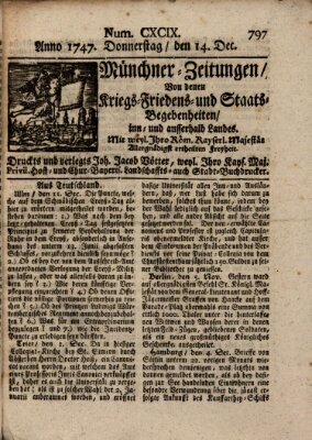 Münchner-Zeitungen, von denen Kriegs-, Friedens- und Staatsbegebenheiten, inn- und ausser Landes (Süddeutsche Presse) Donnerstag 14. Dezember 1747