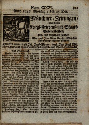 Münchner-Zeitungen, von denen Kriegs-, Friedens- und Staatsbegebenheiten, inn- und ausser Landes (Süddeutsche Presse) Montag 25. Dezember 1747