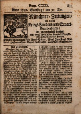 Münchner-Zeitungen, von denen Kriegs-, Friedens- und Staatsbegebenheiten, inn- und ausser Landes (Süddeutsche Presse) Samstag 30. Dezember 1747