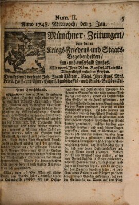 Münchner-Zeitungen, von denen Kriegs-, Friedens- und Staatsbegebenheiten, inn- und ausser Landes (Süddeutsche Presse) Mittwoch 3. Januar 1748