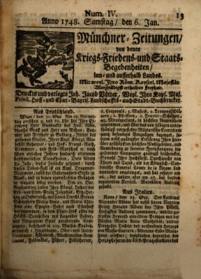 Münchner-Zeitungen, von denen Kriegs-, Friedens- und Staatsbegebenheiten, inn- und ausser Landes (Süddeutsche Presse) Samstag 6. Januar 1748