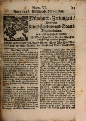 Münchner-Zeitungen, von denen Kriegs-, Friedens- und Staatsbegebenheiten, inn- und ausser Landes (Süddeutsche Presse) Mittwoch 10. Januar 1748