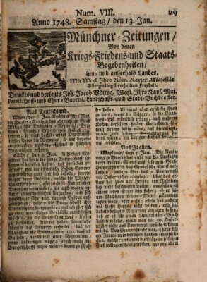 Münchner-Zeitungen, von denen Kriegs-, Friedens- und Staatsbegebenheiten, inn- und ausser Landes (Süddeutsche Presse) Samstag 13. Januar 1748