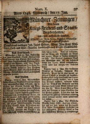 Münchner-Zeitungen, von denen Kriegs-, Friedens- und Staatsbegebenheiten, inn- und ausser Landes (Süddeutsche Presse) Mittwoch 17. Januar 1748