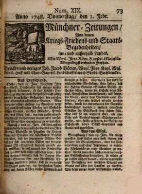 Münchner-Zeitungen, von denen Kriegs-, Friedens- und Staatsbegebenheiten, inn- und ausser Landes (Süddeutsche Presse) Donnerstag 1. Februar 1748