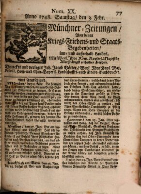 Münchner-Zeitungen, von denen Kriegs-, Friedens- und Staatsbegebenheiten, inn- und ausser Landes (Süddeutsche Presse) Samstag 3. Februar 1748