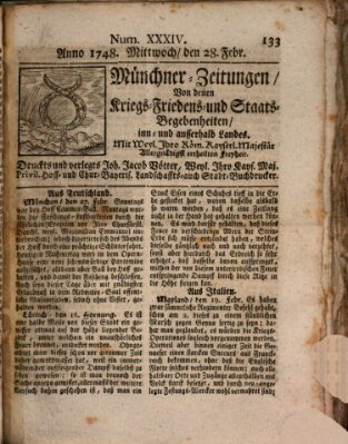 Münchner-Zeitungen, von denen Kriegs-, Friedens- und Staatsbegebenheiten, inn- und ausser Landes (Süddeutsche Presse) Mittwoch 28. Februar 1748