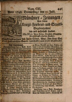 Münchner-Zeitungen, von denen Kriegs-, Friedens- und Staatsbegebenheiten, inn- und ausser Landes (Süddeutsche Presse) Donnerstag 11. Juli 1748