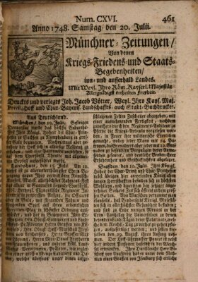 Münchner-Zeitungen, von denen Kriegs-, Friedens- und Staatsbegebenheiten, inn- und ausser Landes (Süddeutsche Presse) Samstag 20. Juli 1748