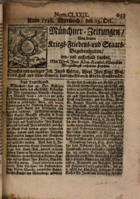 Münchner-Zeitungen, von denen Kriegs-, Friedens- und Staatsbegebenheiten, inn- und ausser Landes (Süddeutsche Presse) Mittwoch 23. Oktober 1748