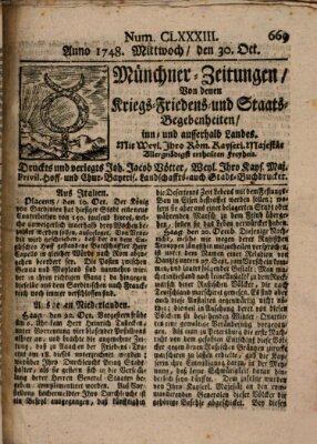 Münchner-Zeitungen, von denen Kriegs-, Friedens- und Staatsbegebenheiten, inn- und ausser Landes (Süddeutsche Presse) Mittwoch 30. Oktober 1748