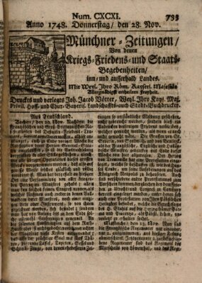 Münchner-Zeitungen, von denen Kriegs-, Friedens- und Staatsbegebenheiten, inn- und ausser Landes (Süddeutsche Presse) Donnerstag 28. November 1748