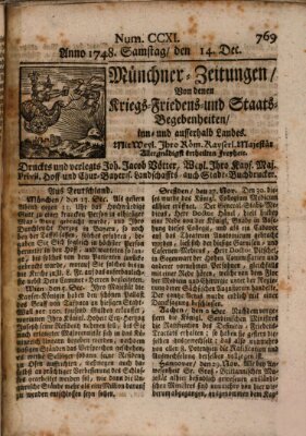 Münchner-Zeitungen, von denen Kriegs-, Friedens- und Staatsbegebenheiten, inn- und ausser Landes (Süddeutsche Presse) Samstag 14. Dezember 1748