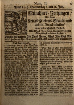 Münchner-Zeitungen, von denen Kriegs-, Friedens- und Staatsbegebenheiten, inn- und ausser Landes (Süddeutsche Presse) Donnerstag 2. Januar 1749