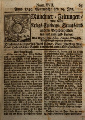 Münchner-Zeitungen, von denen Kriegs-, Friedens- und Staatsbegebenheiten, inn- und ausser Landes (Süddeutsche Presse) Mittwoch 29. Januar 1749