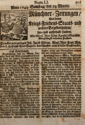 Münchner-Zeitungen, von denen Kriegs-, Friedens- und Staatsbegebenheiten, inn- und ausser Landes (Süddeutsche Presse) Samstag 29. März 1749