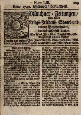 Münchner-Zeitungen, von denen Kriegs-, Friedens- und Staatsbegebenheiten, inn- und ausser Landes (Süddeutsche Presse) Mittwoch 2. April 1749