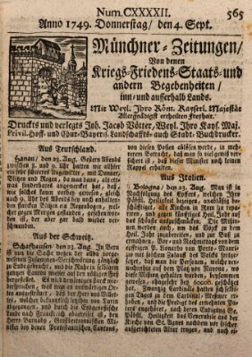 Münchner-Zeitungen, von denen Kriegs-, Friedens- und Staatsbegebenheiten, inn- und ausser Landes (Süddeutsche Presse) Donnerstag 4. September 1749