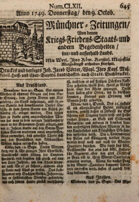 Münchner-Zeitungen, von denen Kriegs-, Friedens- und Staatsbegebenheiten, inn- und ausser Landes (Süddeutsche Presse) Donnerstag 9. Oktober 1749