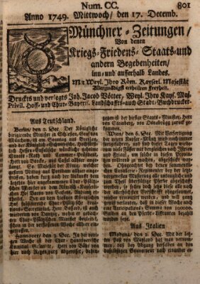 Münchner-Zeitungen, von denen Kriegs-, Friedens- und Staatsbegebenheiten, inn- und ausser Landes (Süddeutsche Presse) Mittwoch 17. Dezember 1749