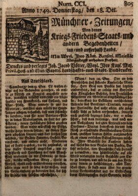 Münchner-Zeitungen, von denen Kriegs-, Friedens- und Staatsbegebenheiten, inn- und ausser Landes (Süddeutsche Presse) Donnerstag 18. Dezember 1749