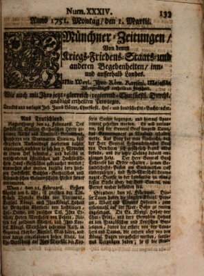 Münchner-Zeitungen, von denen Kriegs-, Friedens- und Staatsbegebenheiten, inn- und ausser Landes (Süddeutsche Presse) Montag 1. März 1751