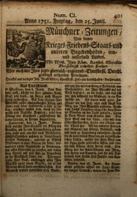 Münchner-Zeitungen, von denen Kriegs-, Friedens- und Staatsbegebenheiten, inn- und ausser Landes (Süddeutsche Presse) Freitag 25. Juni 1751