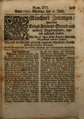 Münchner-Zeitungen, von denen Kriegs-, Friedens- und Staatsbegebenheiten, inn- und ausser Landes (Süddeutsche Presse) Montag 5. Juli 1751