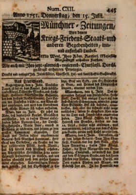 Münchner-Zeitungen, von denen Kriegs-, Friedens- und Staatsbegebenheiten, inn- und ausser Landes (Süddeutsche Presse) Donnerstag 15. Juli 1751