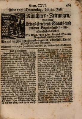 Münchner-Zeitungen, von denen Kriegs-, Friedens- und Staatsbegebenheiten, inn- und ausser Landes (Süddeutsche Presse) Donnerstag 22. Juli 1751