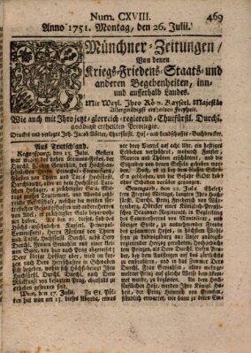 Münchner-Zeitungen, von denen Kriegs-, Friedens- und Staatsbegebenheiten, inn- und ausser Landes (Süddeutsche Presse) Montag 26. Juli 1751