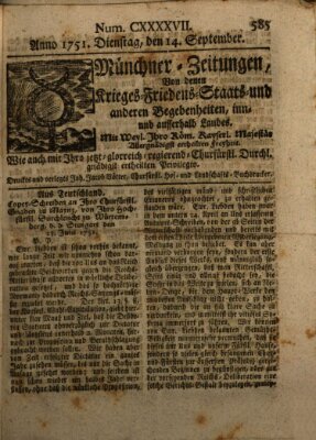 Münchner-Zeitungen, von denen Kriegs-, Friedens- und Staatsbegebenheiten, inn- und ausser Landes (Süddeutsche Presse) Dienstag 14. September 1751