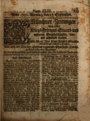 Münchner-Zeitungen, von denen Kriegs-, Friedens- und Staatsbegebenheiten, inn- und ausser Landes (Süddeutsche Presse) Montag 27. September 1751