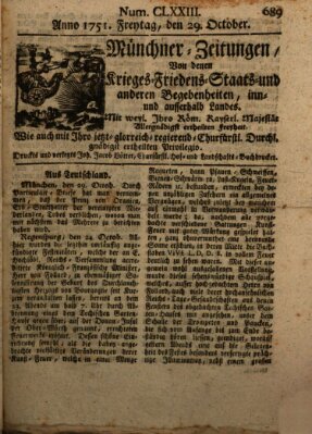 Münchner-Zeitungen, von denen Kriegs-, Friedens- und Staatsbegebenheiten, inn- und ausser Landes (Süddeutsche Presse) Freitag 29. Oktober 1751